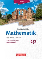 book Bigalke/Köhler: MathematikHessen - Ausgabe 2016 · Leistungskurs 2. Halbjahr