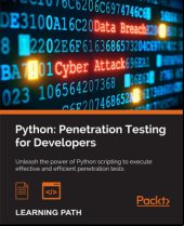 book Python: Penetration Testing for Developers Learning Path