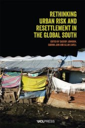 book Rethinking Urban Risk and Resettlement in the Global South