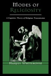 book Modes of Religiosity: A Cognitive Theory of Religious Transmission