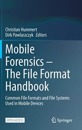 book Mobile Forensics – The File Format Handbook: Common File Formats and File Systems Used in Mobile Devices