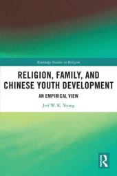 book Religion, family and Chinese youth development : an empirical view