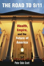 book The Road to 9/11: Wealth, Empire, and the Future of America