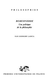 book Robespierre. Une politique de la philosophie