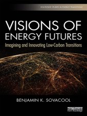 book Visions of Energy Futures: Imagining and Innovating Low-Carbon Transitions