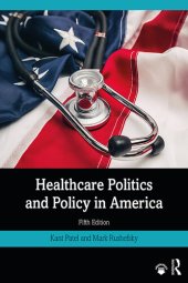 book Healthcare Politics and Policy in America