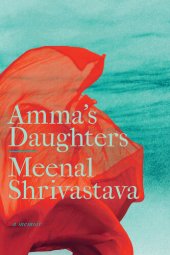 book Amma's daughters : a memoir