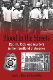 book Blood in the Streets - Racism, Riots and Murders in the Heartland of America