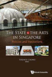 book The State and the Arts in Singapore: Policies and Institutions