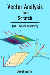 book Vector Analysis from Scratch