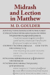 book Midrash and Lection in Matthew