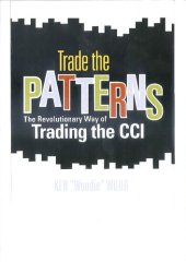 book Trade the patterns: The revolutionary way of trading the CCI