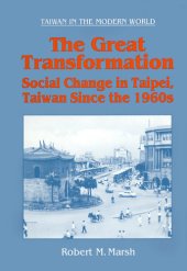 book The great transformation : social change in Taipei, Taiwan since the 1960s