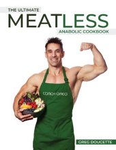 book The Ultimate Meatless Anabolic Cookbook