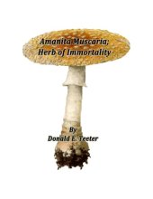 book Amanita Muscaria. Herb of Immortality