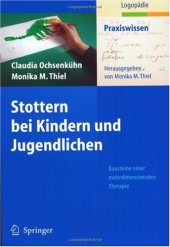 book Stottern bei Kindern und Jugendlichen: Bausteine einer mehrdimensionalen Therapie (Praxiswissen Logopadie)