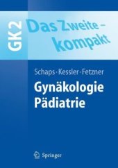 book Das Zweite - kompakt. Gynakologie, Pädiatrie - GK2 (Springer-Lehrbuch)