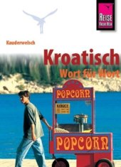 book Kroatisch, Wort für Wort. Kauderwelsch