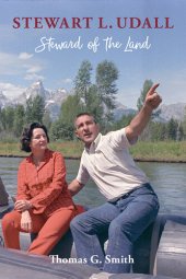 book Stewart L. Udall: Steward of the Land