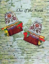 book Out of the North: The Subarctic Collection of the Haffenreffer Museum of Anthropology