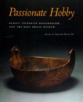 book Passionate hobby: Rudolf Frederick Haffenreffer and the King Philip Museum