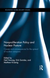 book Nonproliferation Policy and Nuclear Posture: Causes and Consequences for the Spread of Nuclear Weapons