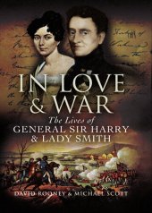 book In love & war : the lives of General Sir Harry & Lady Smith