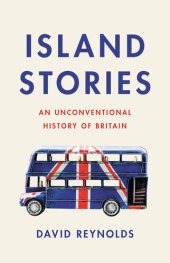 book Island Stories: An Unconventional History of Britain