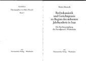 book Rechtskasuistik und Gerichtspraksis zu Beginn des siebenten Jahrhunderts in Iran. Die Rechtssammlung des Farroḫmard i Wahrāmān