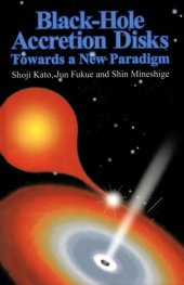 book Black-Hole Accretion Disks : Towards a New Paradigm