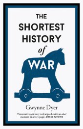 book The Shortest History of War