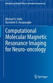 book Computational Molecular Magnetic Resonance Imaging for Neuro-oncology