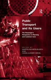 book Public Transport and Its Users: The Passenger's Perspective in Planning and Customer Care