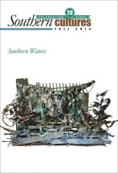 book Southern Cultures: Southern Waters Issue