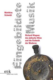 book Eingebildete Musik: Richard Wagner, das jüdische Wien und die Ästhetik der Moderne