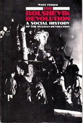 book Bolshevik Revolution: Social History of the Russian Revolution