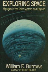 book Exploring Space: Voyages in the Solar System and Beyond