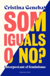 book Som iguals. O no?: Interpretant el feminisme