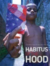 book Habitus of the Hood