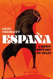 book España: A Brief History of Spain