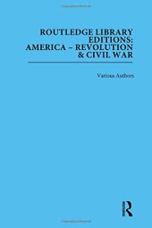 book Routledge Library Editions: America: Revolution and Civil War