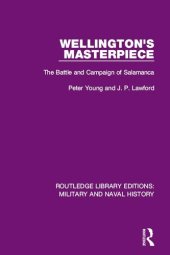 book Wellington's masterpiece : the battle and campaign of Salamanca