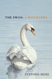 book The Swan: A Biography