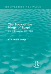 book The Book of the Kings of Egypt. Volume II, Dynasties XX - XXX