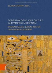 book Design Dialogue: Jews, Culture and Viennese Modernism / Design Dialog: Juden, Kultur Und Wiener Moderne