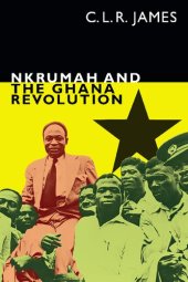 book Nkrumah and the Ghana Revolution