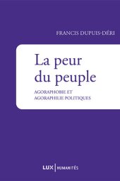 book La peur du peuple: Agoraphobie et agoraphilie politiques