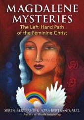 book Magdalene Mysteries: The Left-Hand Path of the Feminine Christ