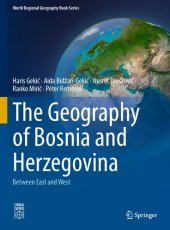 book The Geography of Bosnia and Herzegovina -- Between East and West