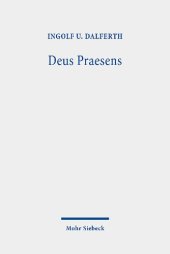 book Deus Praesens: Gottes Gegenwart und christlicher Glaube